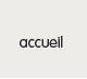 accueil